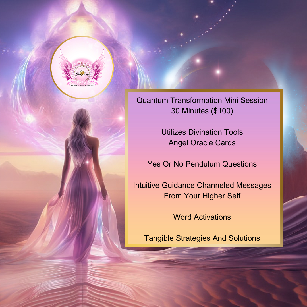 Quantum Transformation Mini Session 30 Minutes ($100)